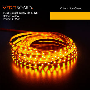 VBDFS-3528-xxxx-60-12-NS 480Lm/m(146Lm/ft) 4.5W/m(1.5W/ft) CCT(2.7K, 3K, 3.5K, 4K, 5K, Yellow, Red, Blue)
